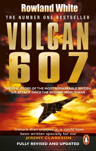 Book cover of Vulcan 607 by Rowland White
