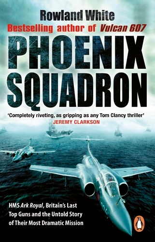 Book cover of Phoenix Squadron by Rowland White
