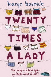 Book cover of Twenty Times A Lady by Karyn Bosnak