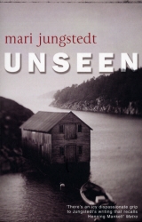 Book cover of Unseen by Mari Jungstedt