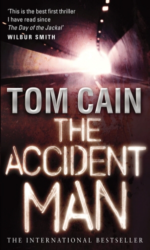 Book cover of The Accident Man by Tom Cain