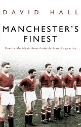 Book cover of Manchester's Finest by David Hall