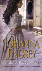 Book cover of No Choice But Seduction by Johanna Lindsey