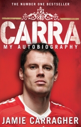 Book cover of Carra: My Autobiography by Jamie Carragher