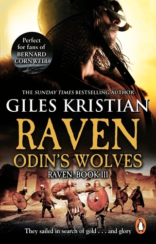 Book cover of Raven 3: Odin's Wolves by Giles Kristian