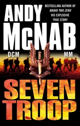 Book cover of Seven Troop by Andy McNab