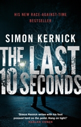 Book cover of The Last 10 Seconds by Simon Kernick