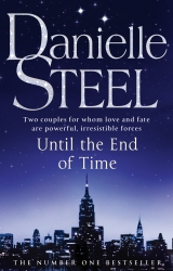 Book cover of Until The End Of Time by Danielle Steel