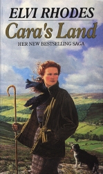 Book cover of Cara's Land by Elvi Rhodes