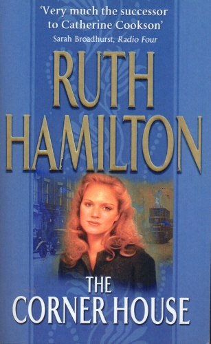 Book cover of The Corner House by Ruth Hamilton