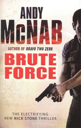 Book cover of #11 - Brute Force by Andy McNab
