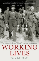 Book cover of Working Lives by David Hall