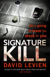 Book cover of Signature Kill by David Levien