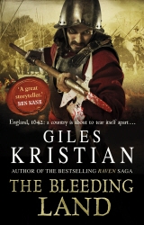 Book cover of The Bleeding Land by Giles Kristian