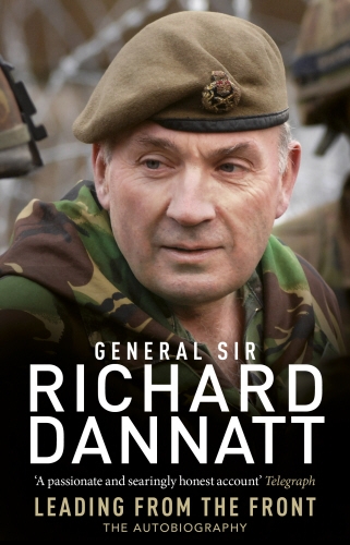 Book cover of Leading from the Front by Richard Dannatt