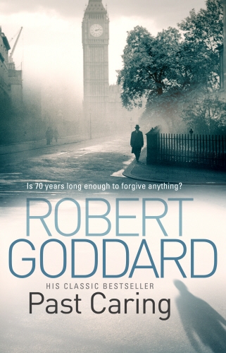 Book cover of Past Caring by Robert Goddard