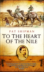Book cover of To The Heart Of The Nile by Pat Shipman