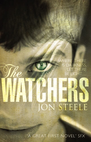Book cover of The Watchers by Jon Steele