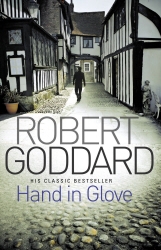 Book cover of Hand In Glove by Robert Goddard