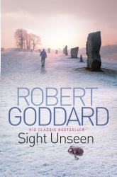 Book cover of Sight Unseen by Robert Goddard