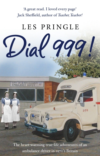 Book cover of Dial 999! by Les Pringle