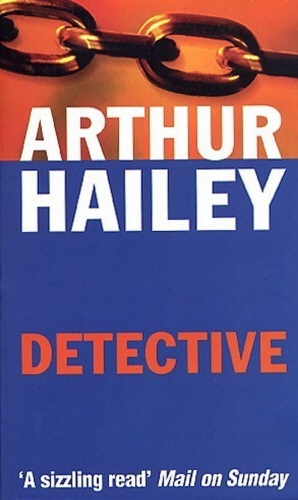 Book cover of Detective by Arthur Hailey