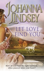 Book cover of Let Love Find You by Johanna Lindsey