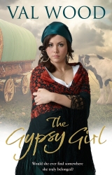 Book cover of The Gypsy Girl by Val Wood