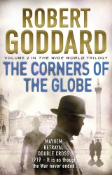 Book cover of The Corners of the Globe by Robert Goddard