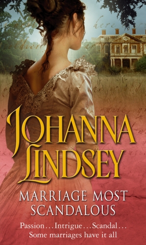 Book cover of Marriage Most Scandalous by Johanna Lindsey