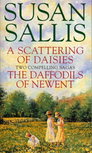 Book cover of Scattering Of Daisies & Daffodils Of Newent Omnibus Promotion by Susan Sallis