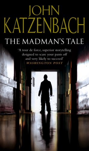 Book cover of The Madman's Tale by John Katzenbach