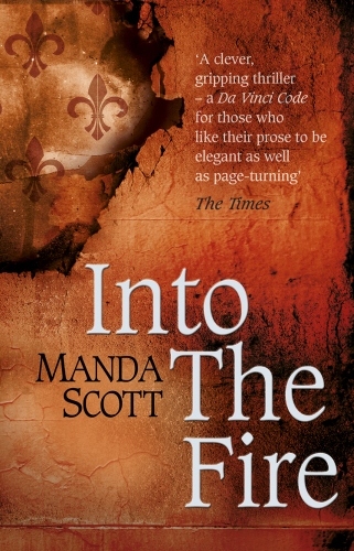 Book cover of Into The Fire by Manda Scott