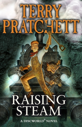 Book cover of Raising Steam by Terry Pratchett