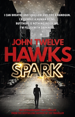 Book cover of Spark by John Twelve Hawks
