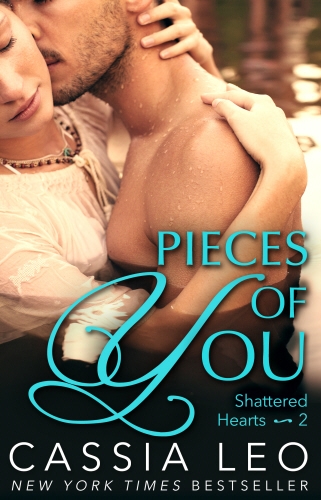 Book cover of Pieces of You (Shattered Hearts 2) by Cassia Leo