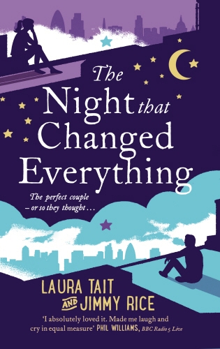 Book cover of The Night That Changed Everything by Laura Tait, Jimmy Rice