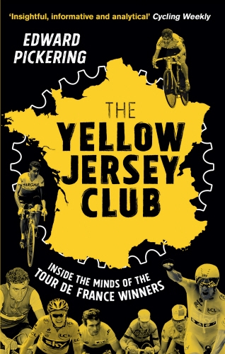 Book cover of The Yellow Jersey Club by Edward Pickering