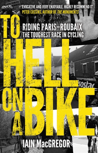 Book cover of To Hell on a Bike by Iain MacGregor