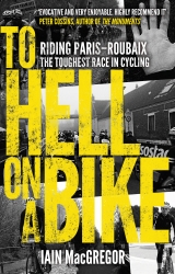 Book cover of To Hell on a Bike by Iain MacGregor