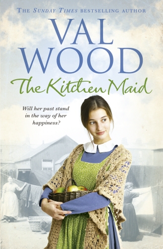 Book cover of The Kitchen Maid by Val Wood