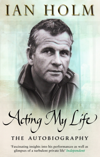 Book cover of Acting My Life by Ian Holm