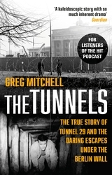Book cover of The Tunnels by Greg Mitchell
