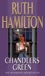 Book cover of Chandlers Green by Ruth Hamilton