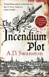Book cover of The Incendium Plot by A D Swanston