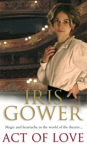 Book cover of Act Of Love by Iris Gower