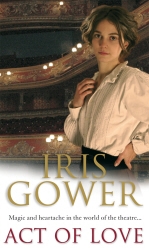Book cover of Act Of Love by Iris Gower