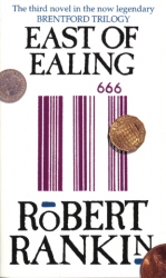 Book cover of East Of Ealing by Robert Rankin