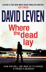 Book cover of Where The Dead Lay by David Levien