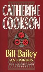 Book cover of Bill Bailey Omnibus by Catherine Cookson